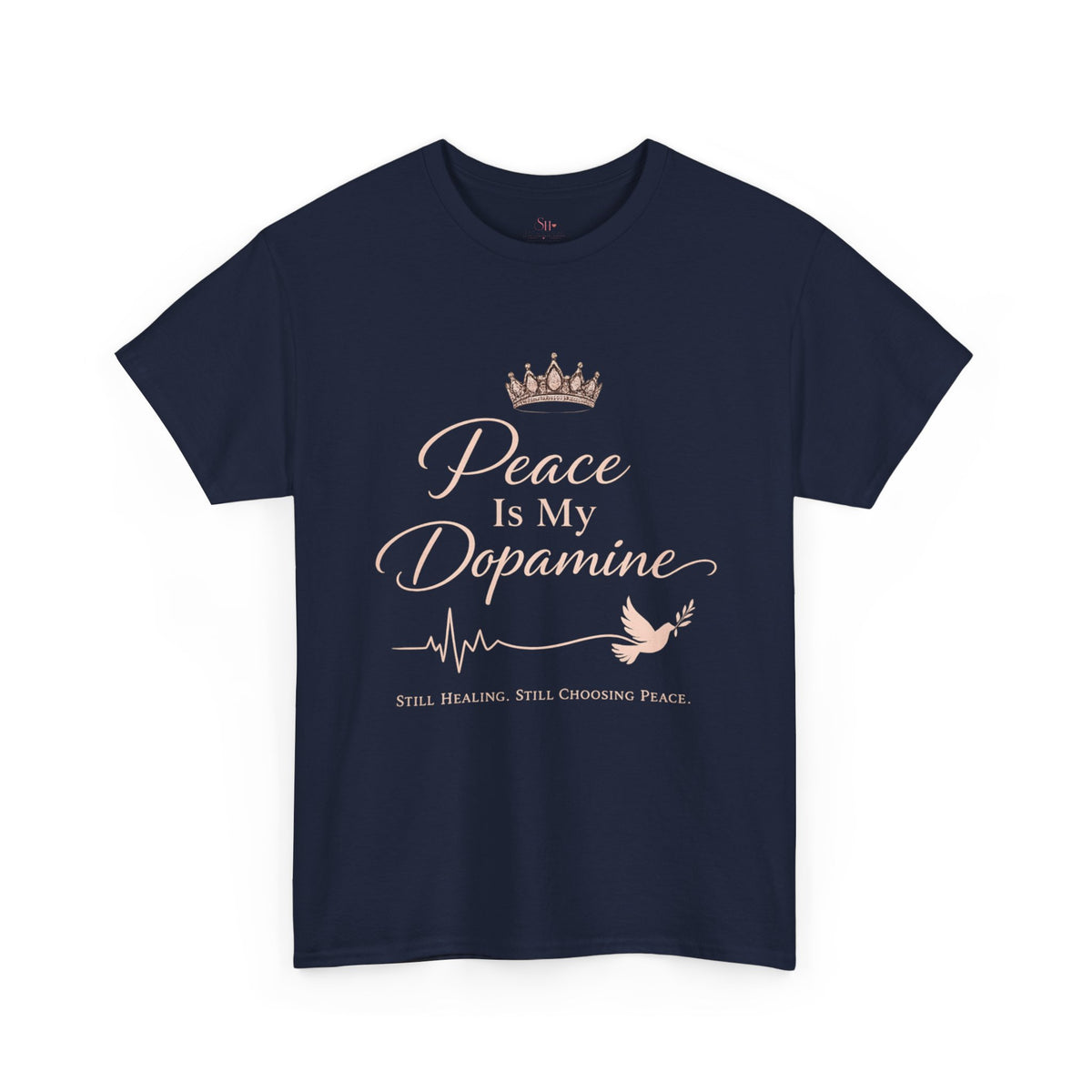 Peace Is My Dopamine T‑Shirt — Inspirational Mental Health Tee