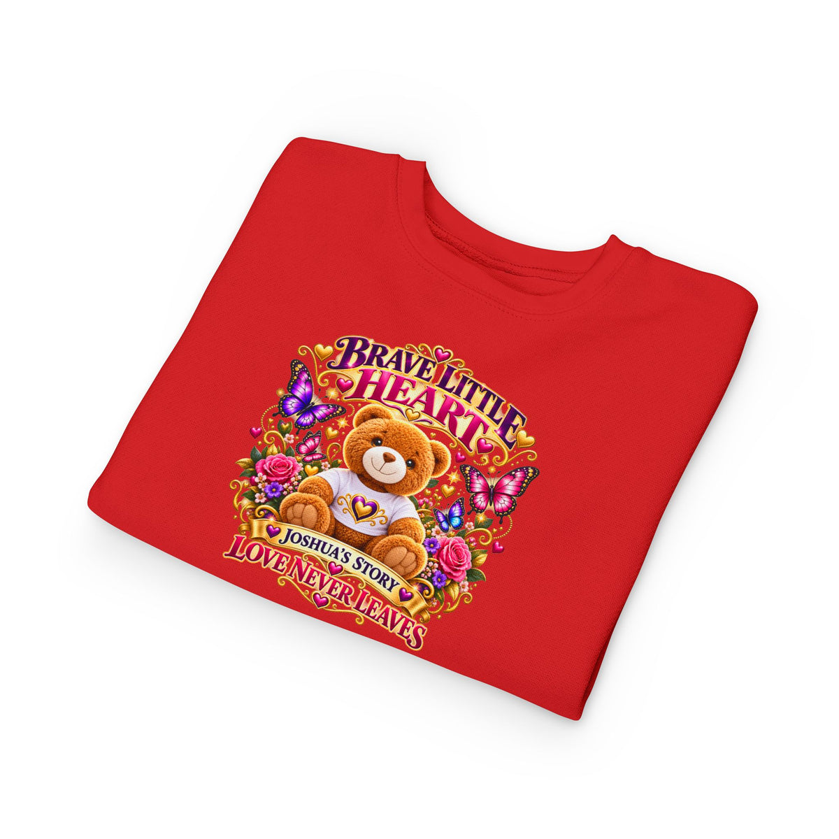 Brave Little Heart Toddler Sweatshirt – Personalized Bear & Butterflies “Love Never Leaves”