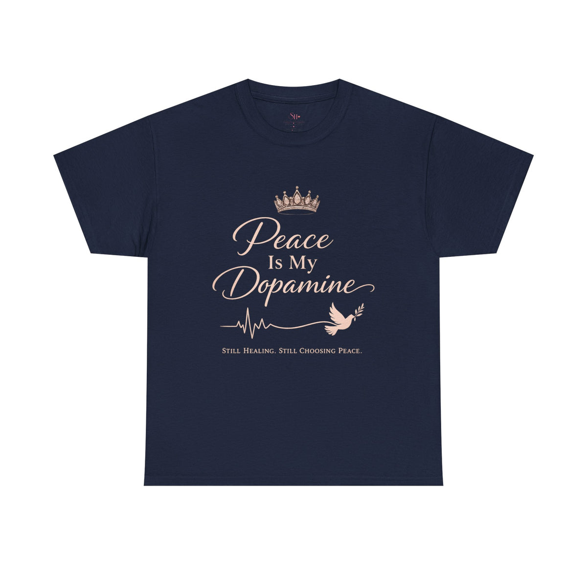 Peace Is My Dopamine T‑Shirt — Inspirational Mental Health Tee