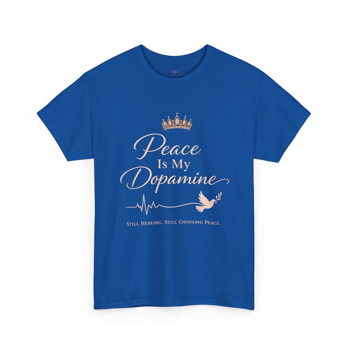 Peace Is My Dopamine T‑Shirt — Inspirational Mental Health Tee