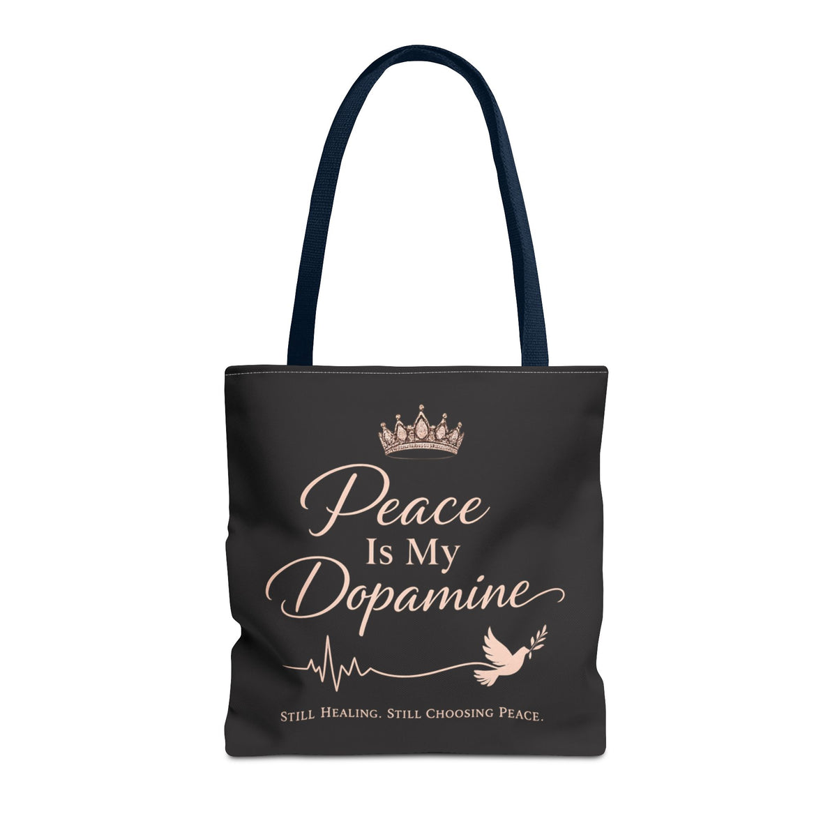 Peace Is My Dopamine Tote Bag β Inspirational Healing Canvas Tote