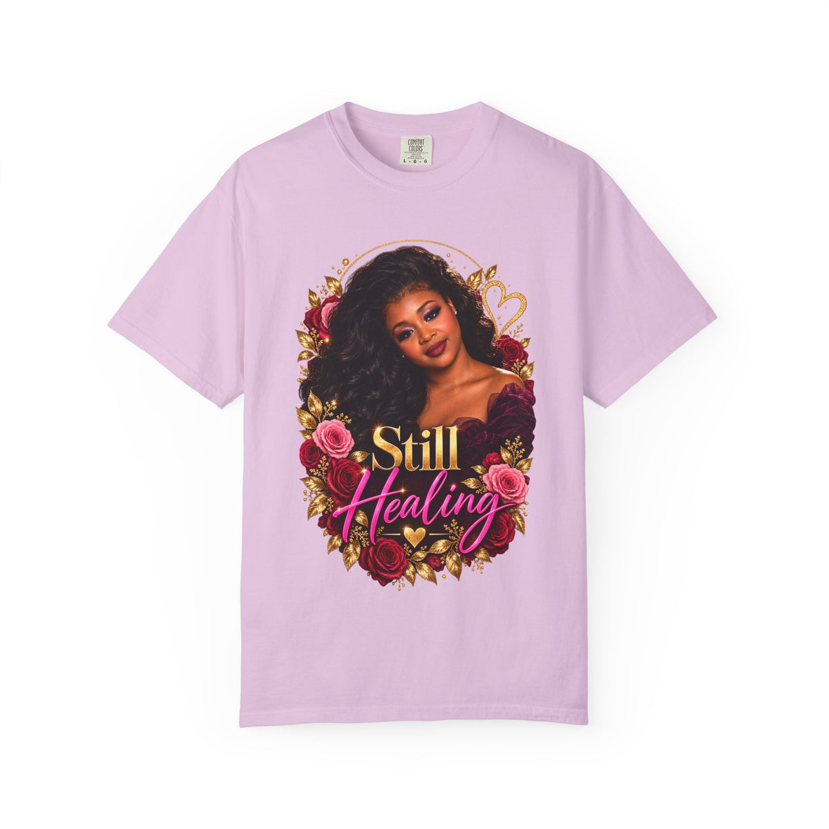 Still Healing T-Shirt — Floral Portrait Inspirational Tee