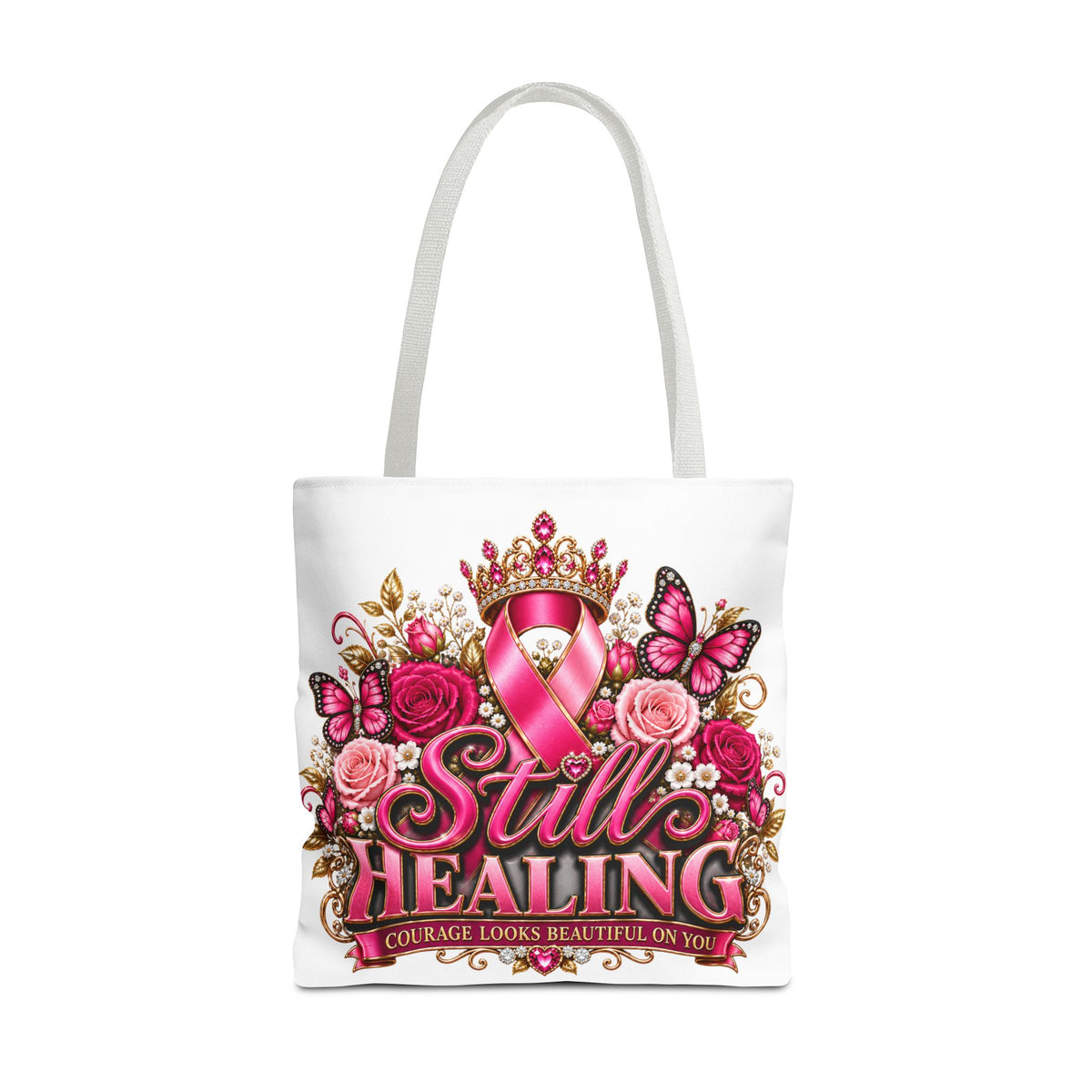 Breast Cancer Awareness Tote Bag - "Still Healing" Pink Ribbon Floral Design