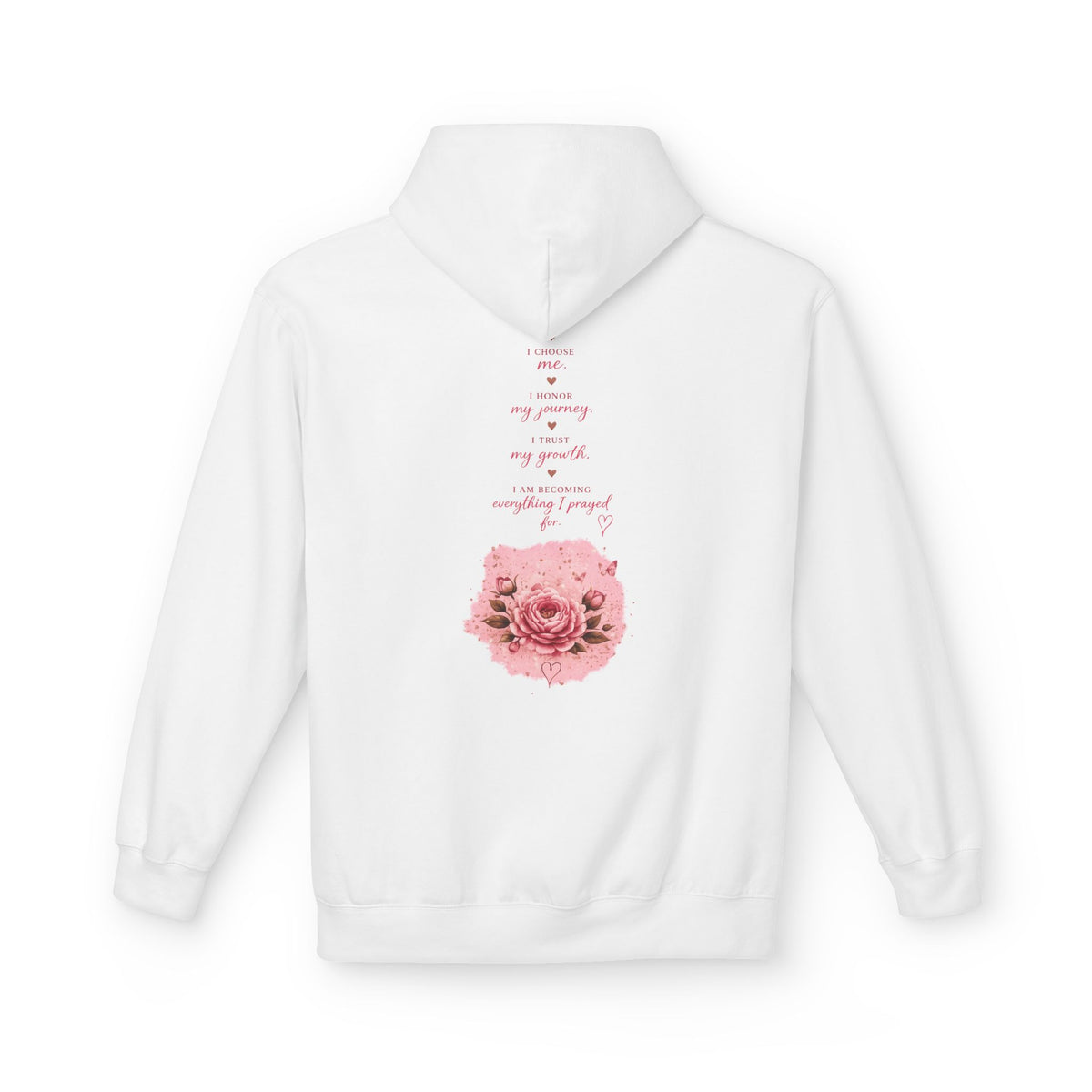 Hoodie β Pink Rose Watercolor Quote Pullover
