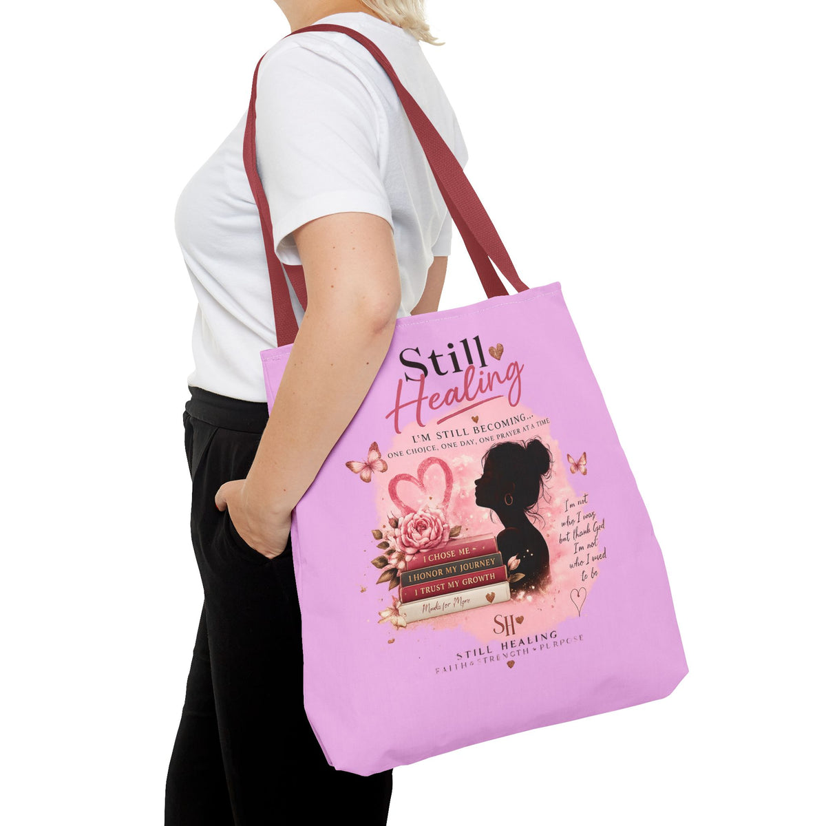 Still Healing Pink Inspirational Tote Bag — 'I'm Still Becoming' Self-Love Gift