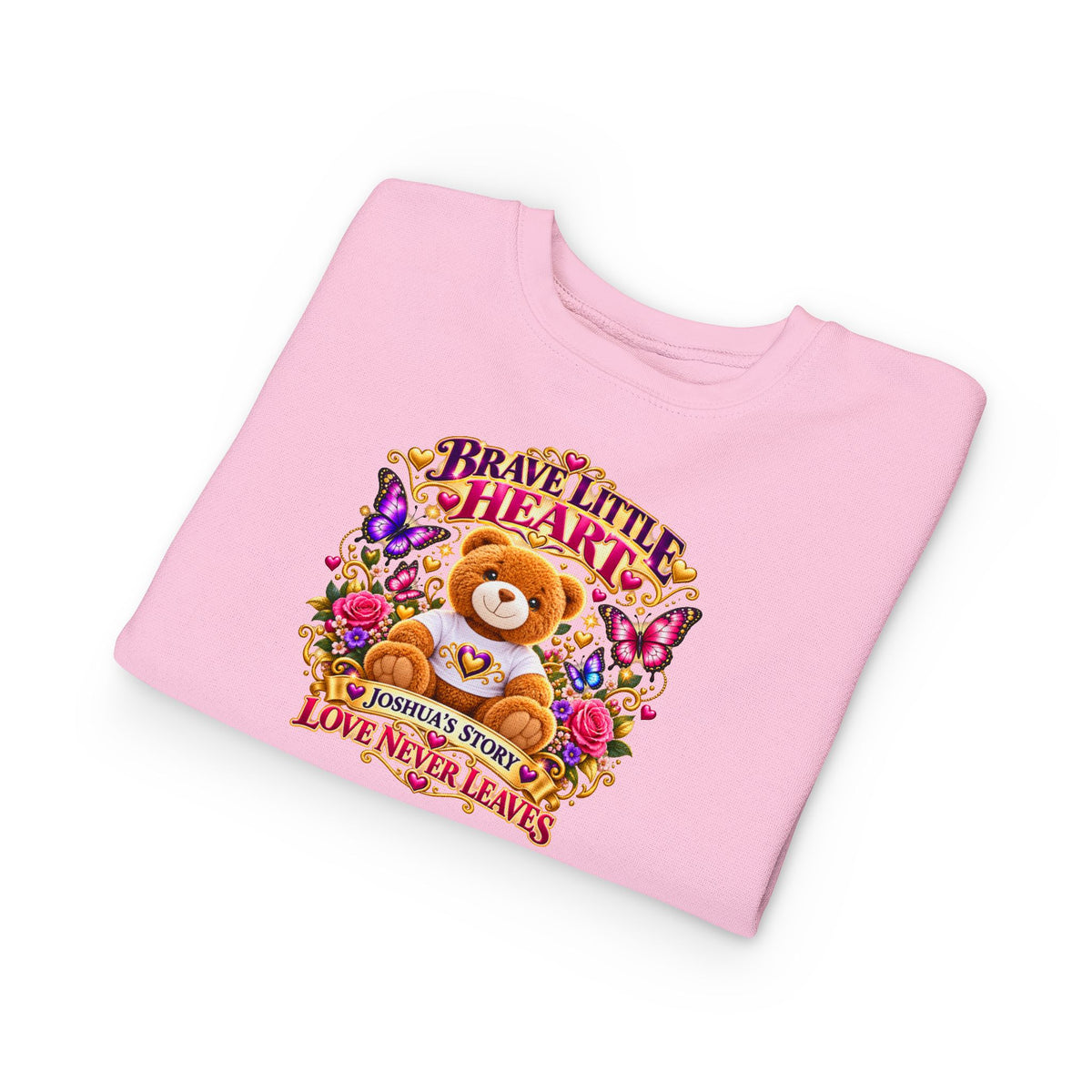 Brave Little Heart Toddler Sweatshirt – Personalized Bear & Butterflies “Love Never Leaves”