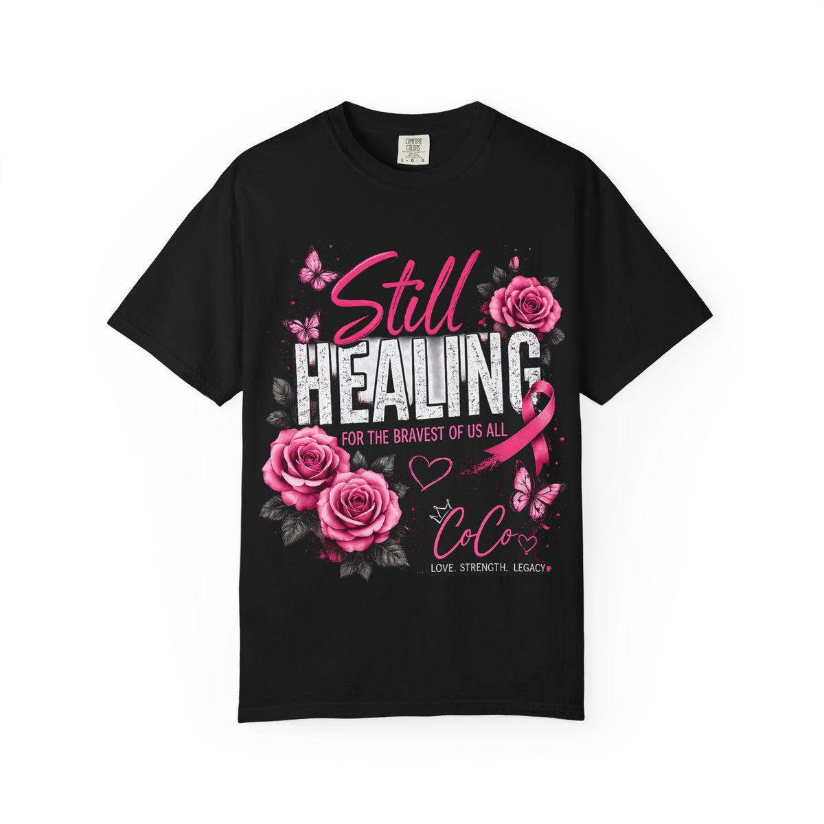 Still Healing Memorial T-Shirt — Breast Cancer Awareness Tribute Tee