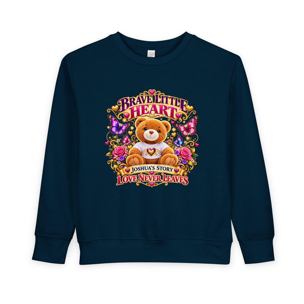 Brave Little Heart Toddler Sweatshirt – Personalized Bear & Butterflies “Love Never Leaves”