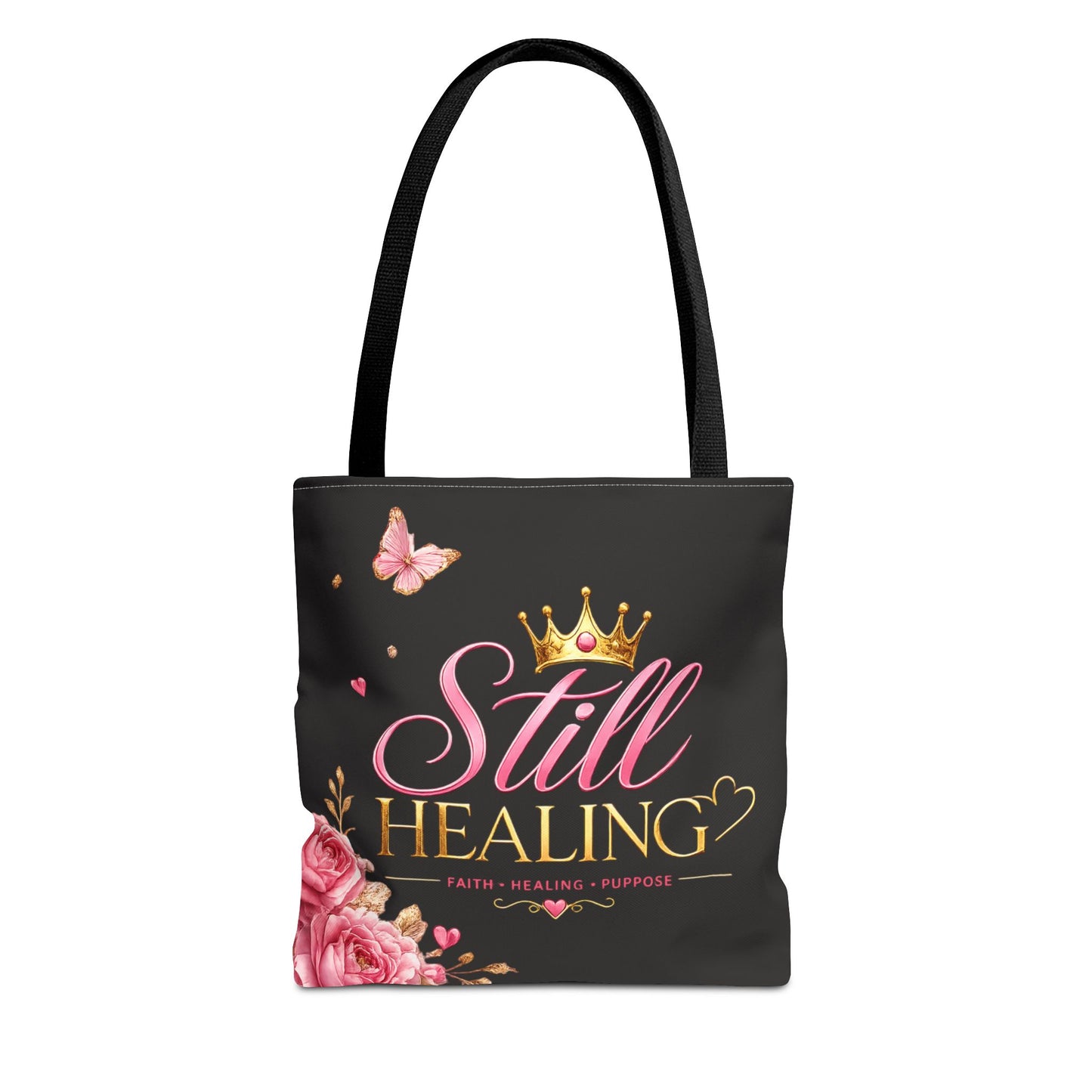 Still Healing Tote Bag — Inspirational 'Still Healing' Floral Crown Reusable Tote