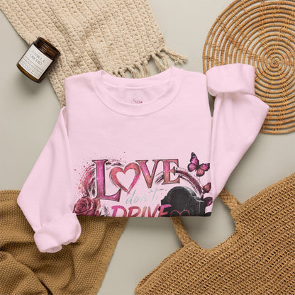 Crewneck Sweatshirt — "Love Don't Drive You Into a Grave" Pink Roses Breast Cancer Awareness