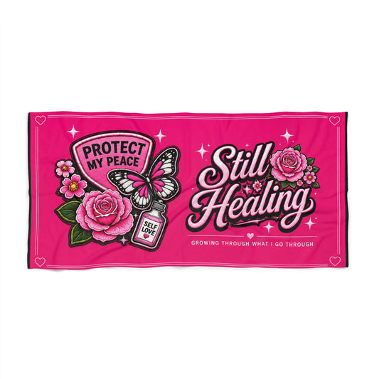 Still Healing Beach Towel — Pink Self-Love Protect My Peace Design