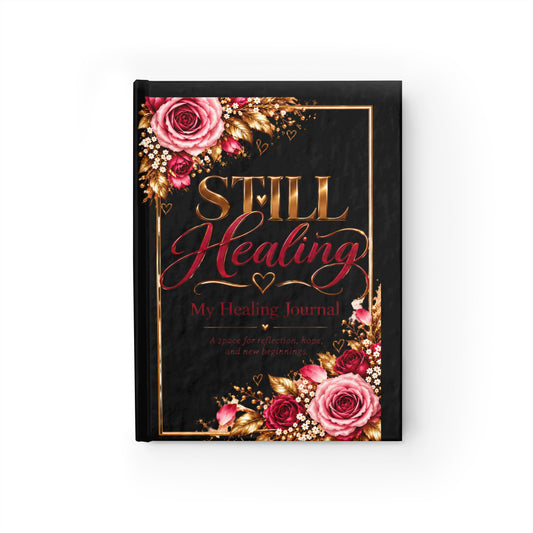 Still Healing Journal – Floral Guided Healing Notebook for Self-Care & Recovery