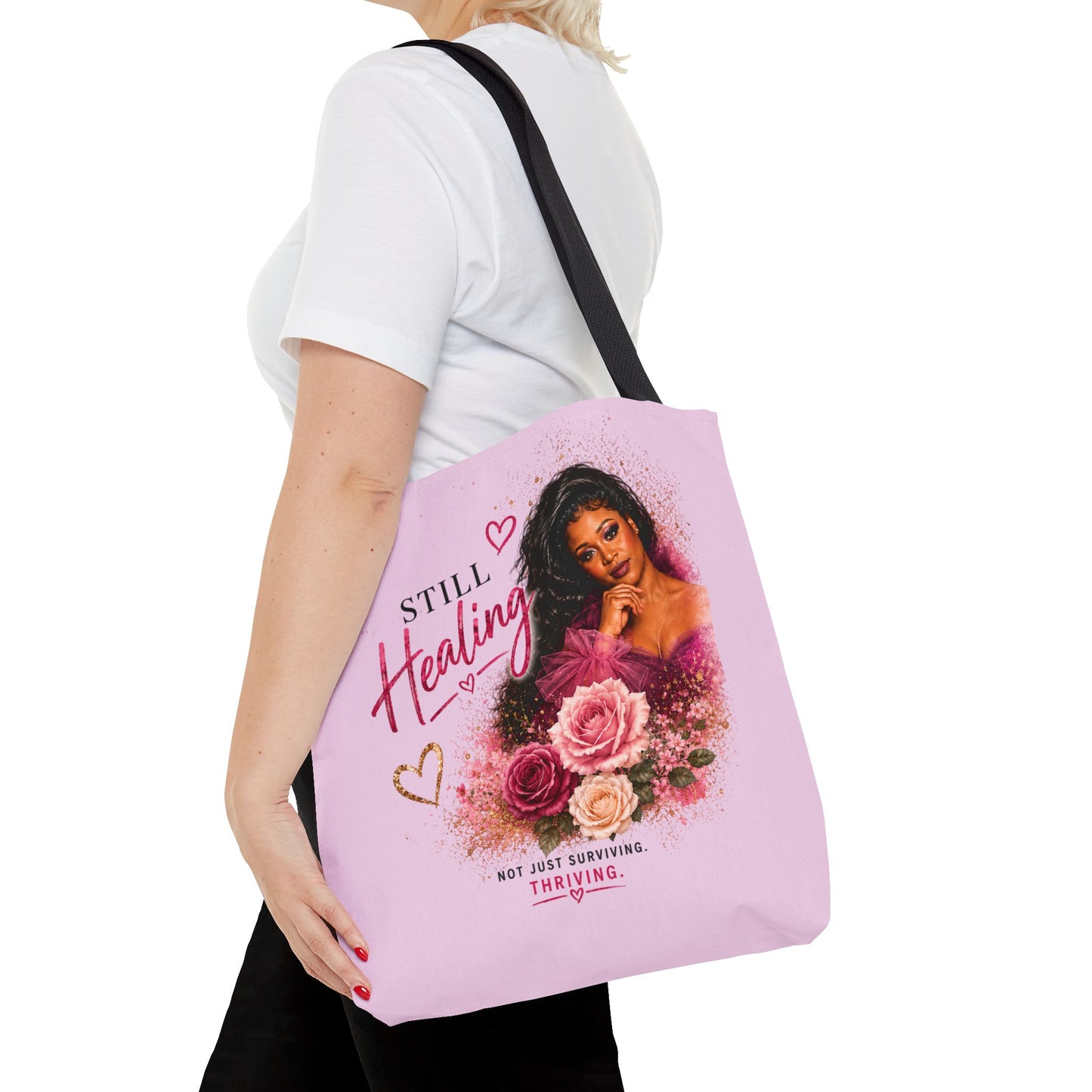 Still Healing / Still Becoming Pink Inspirational Tote Bag