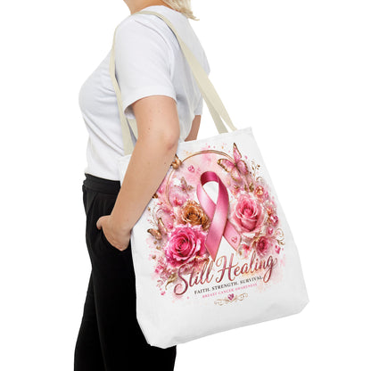 Breast Cancer Support Tote — "Still Healing" Pink Ribbon Floral Bag