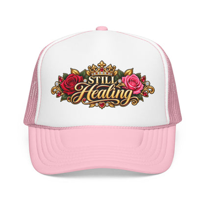 Still Healing Trucker Hat — Floral Crown Recovery Mesh Cap
