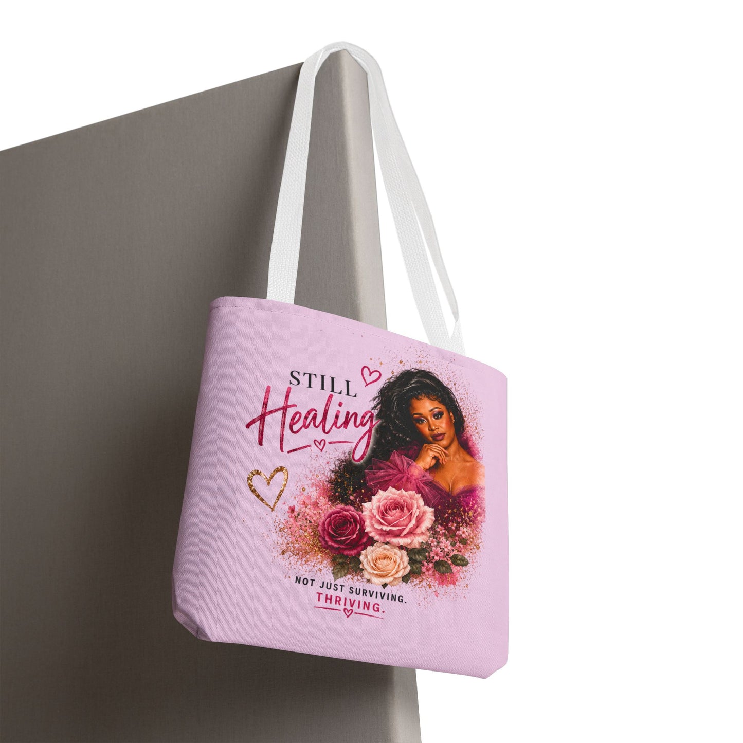 Still Healing / Still Becoming Pink Inspirational Tote Bag