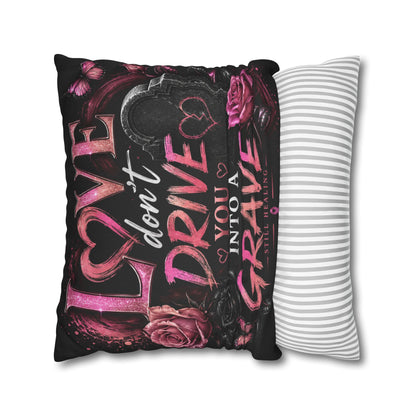 Decorative Pillow - "Love Don't Drive You Into a Grave" Gothic Rose Accent Pillow