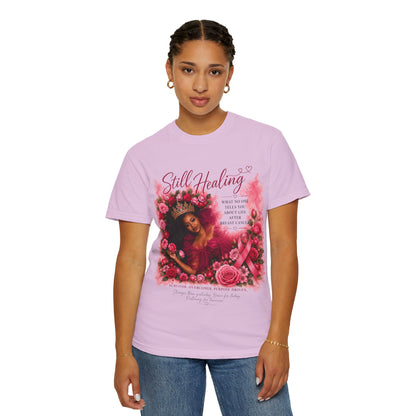 Still Healing T‑Shirt — Feminine Self‑Care Rose Graphic Tee