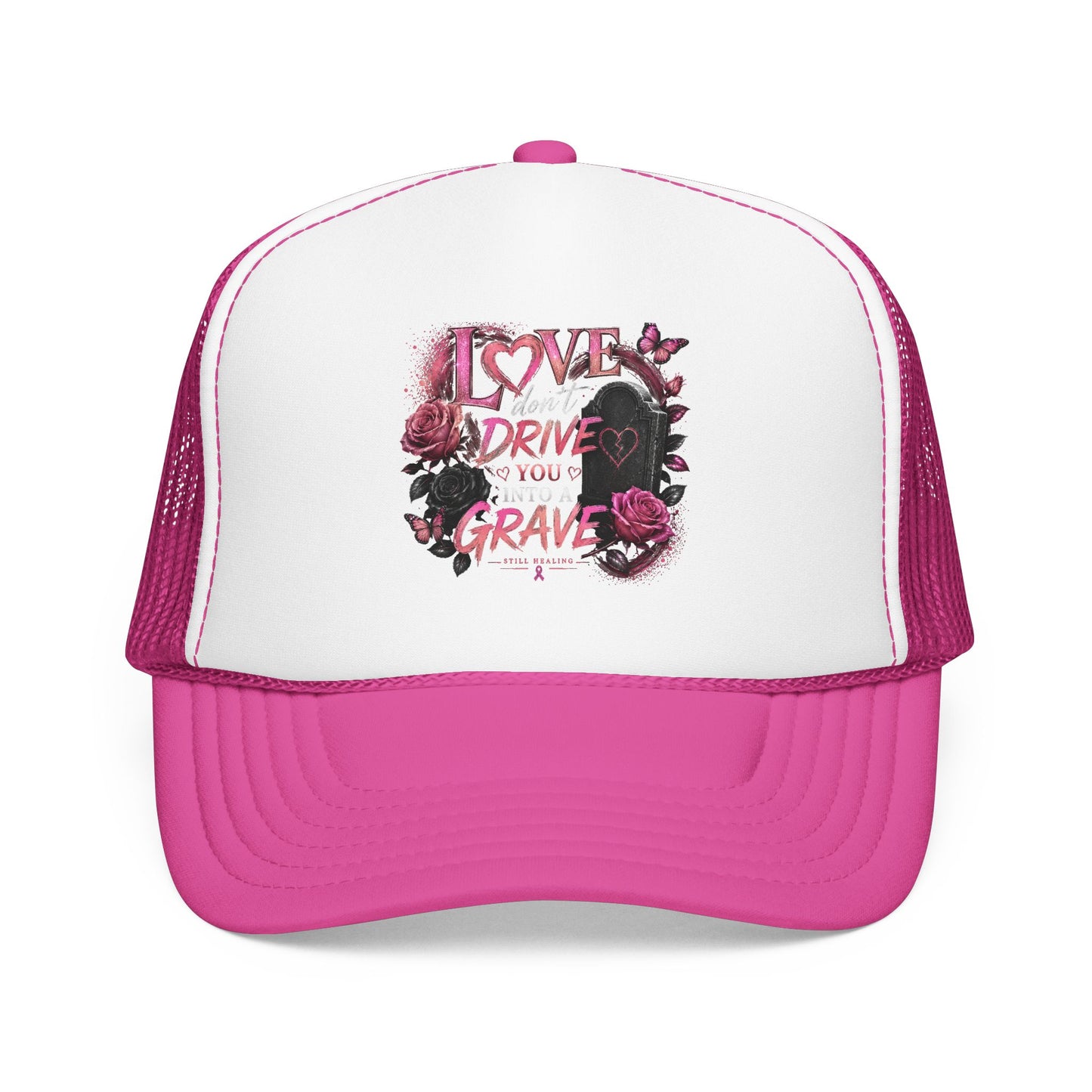 Trucker Hat — "I Love You Don't Drive Me to a Grave" Pink Gothic Heart Design