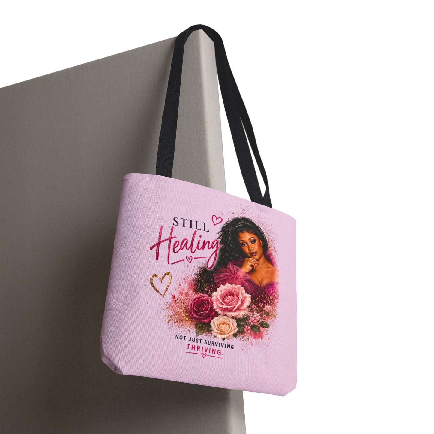 Still Healing / Still Becoming Pink Inspirational Tote Bag