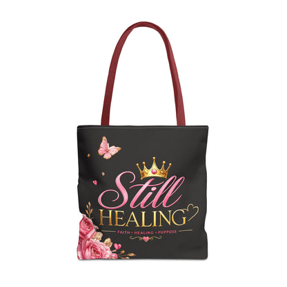 Still Healing Tote Bag — Inspirational 'Still Healing' Floral Crown Reusable Tote