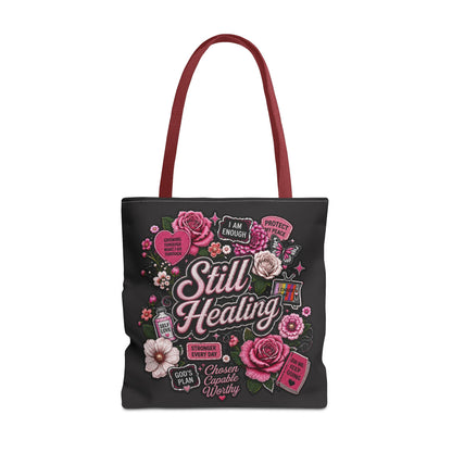 Still Healing Floral Tote Bag — Inspirational Recovery Messenger Tote