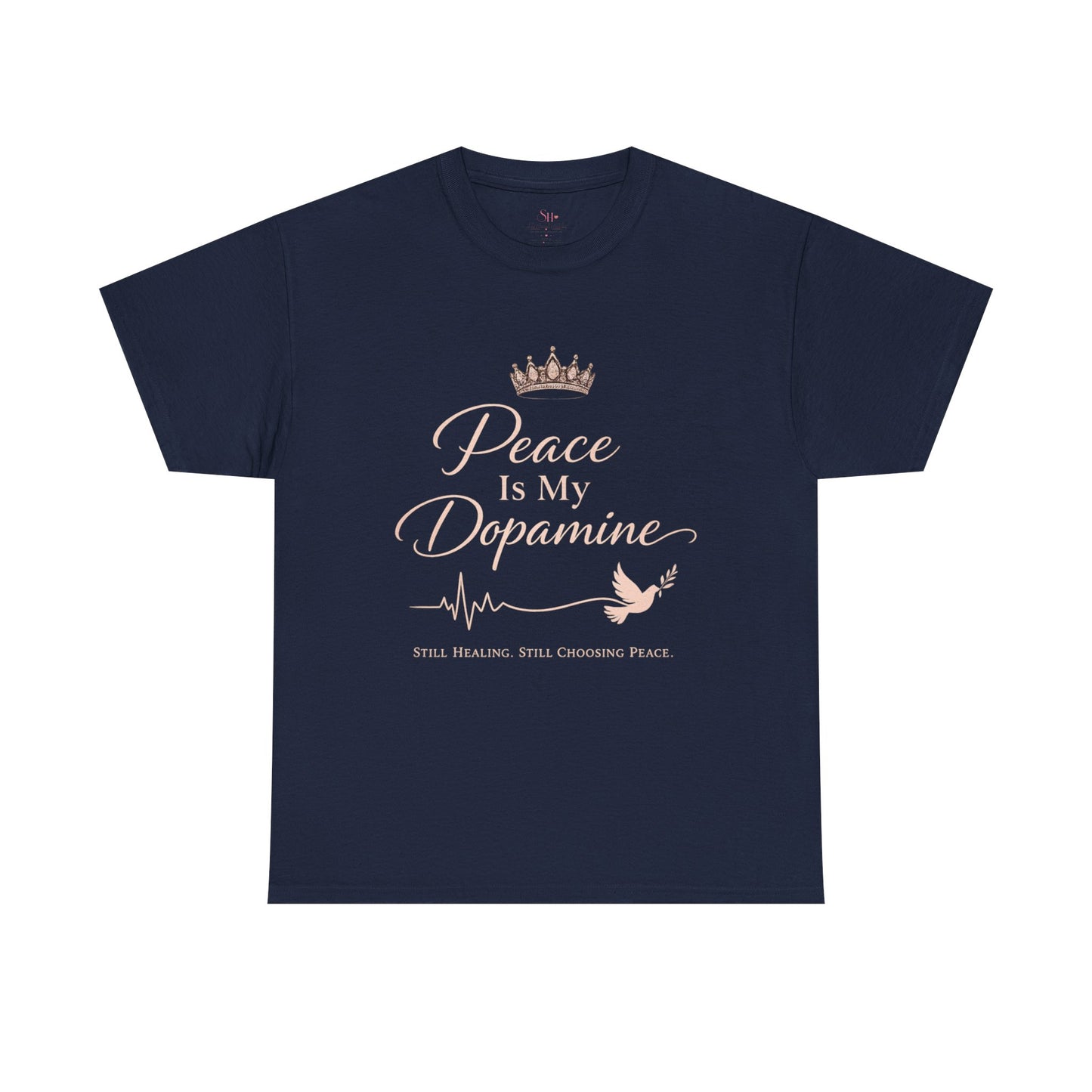 Peace Is My Dopamine T‑Shirt — Inspirational Mental Health Tee