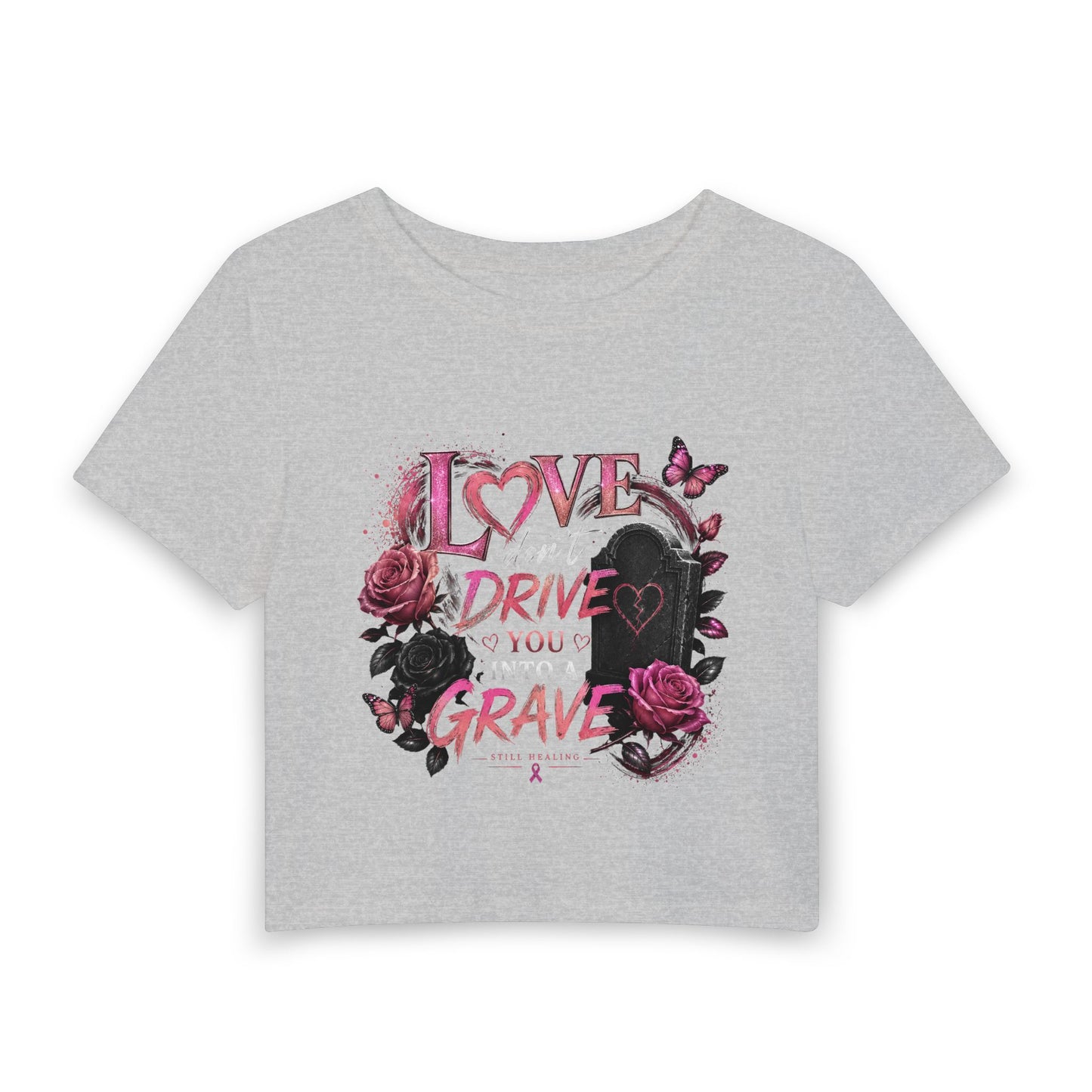 Love Drives You to Your Grave Women's Baby Tee — Gothic Rose Tombstone Graphic Crop Top