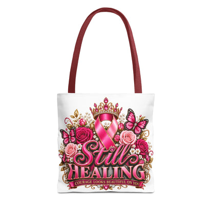 Breast Cancer Awareness Tote Bag - "Still Healing" Pink Ribbon Floral Design