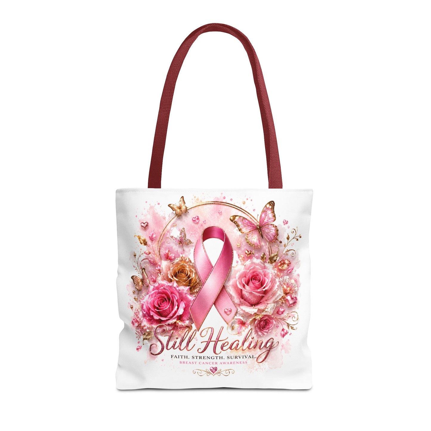 Breast Cancer Support Tote — "Still Healing" Pink Ribbon Floral Bag