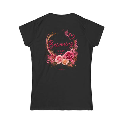 Still Becoming Floral Women's Tee — Inspirational "Still Healing" Motivational Shirt