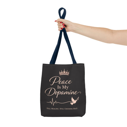 Peace Is My Dopamine Tote Bag — Inspirational Healing Canvas Tote