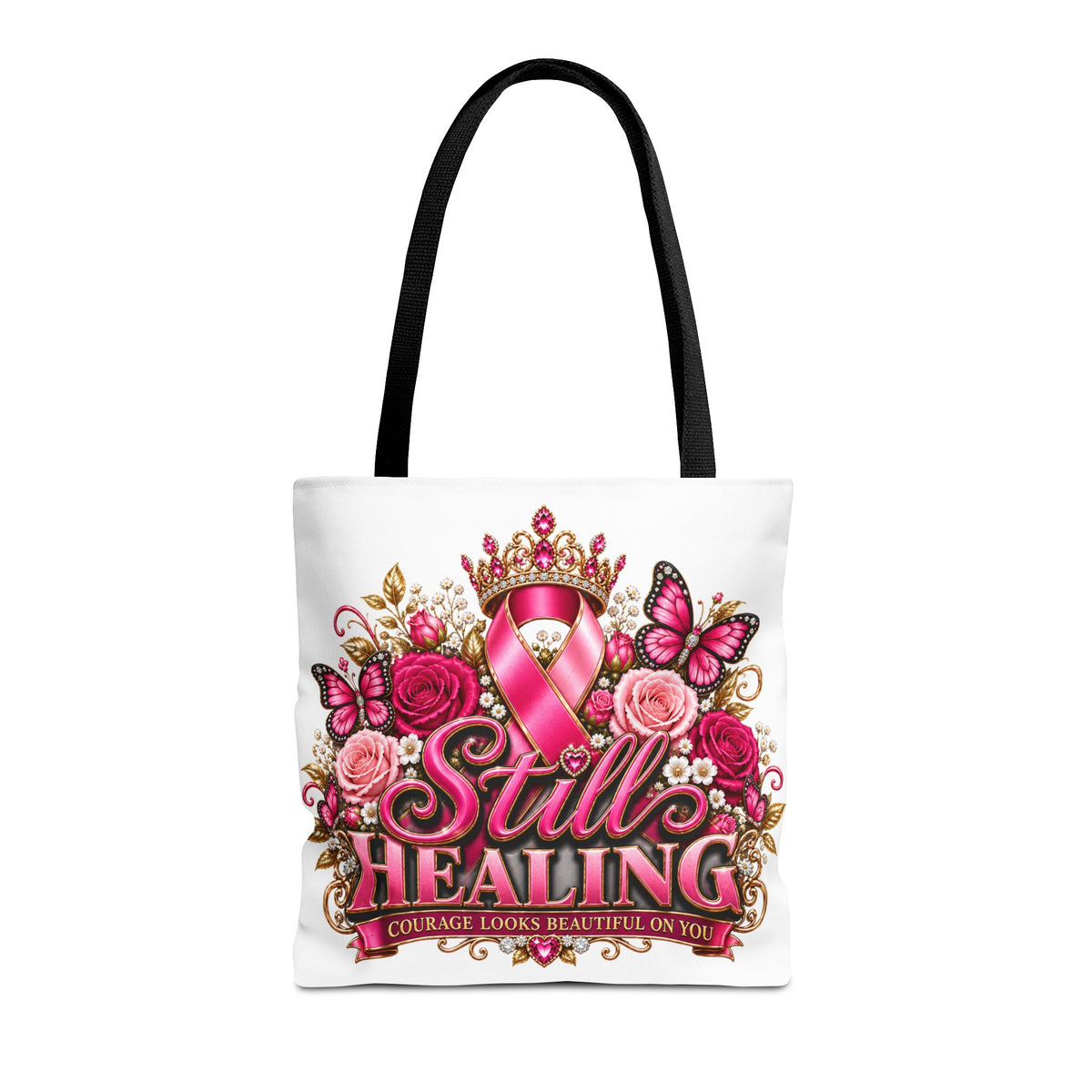 Breast Cancer Awareness Tote Bag - "Still Healing" Pink Ribbon Floral Design