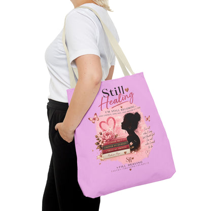 Still Healing Pink Inspirational Tote Bag — 'I'm Still Becoming' Self-Love Gift