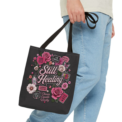 Still Healing Floral Tote Bag — Inspirational Recovery Messenger Tote
