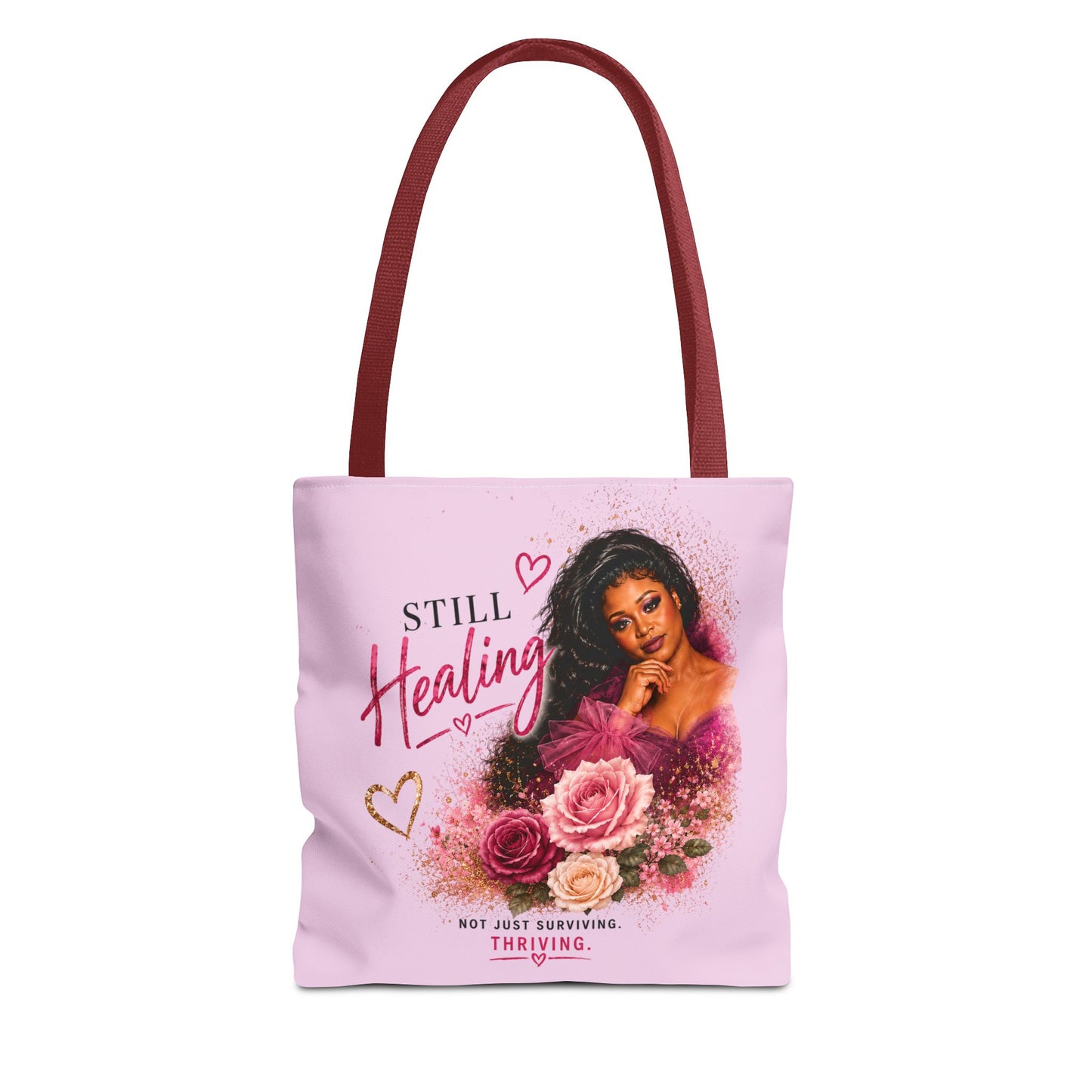 Still Healing / Still Becoming Pink Inspirational Tote Bag