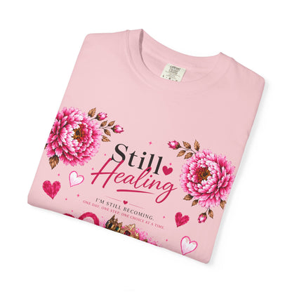 Still Healing / Trust the Process T-Shirt
