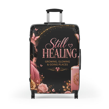 Still Healing Carry-On Suitcase — "Still Healing: Growing, Glowing & Going Places" Inspirational Travel Luggage
