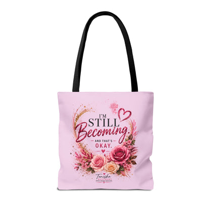 Still Healing / Still Becoming Pink Inspirational Tote Bag