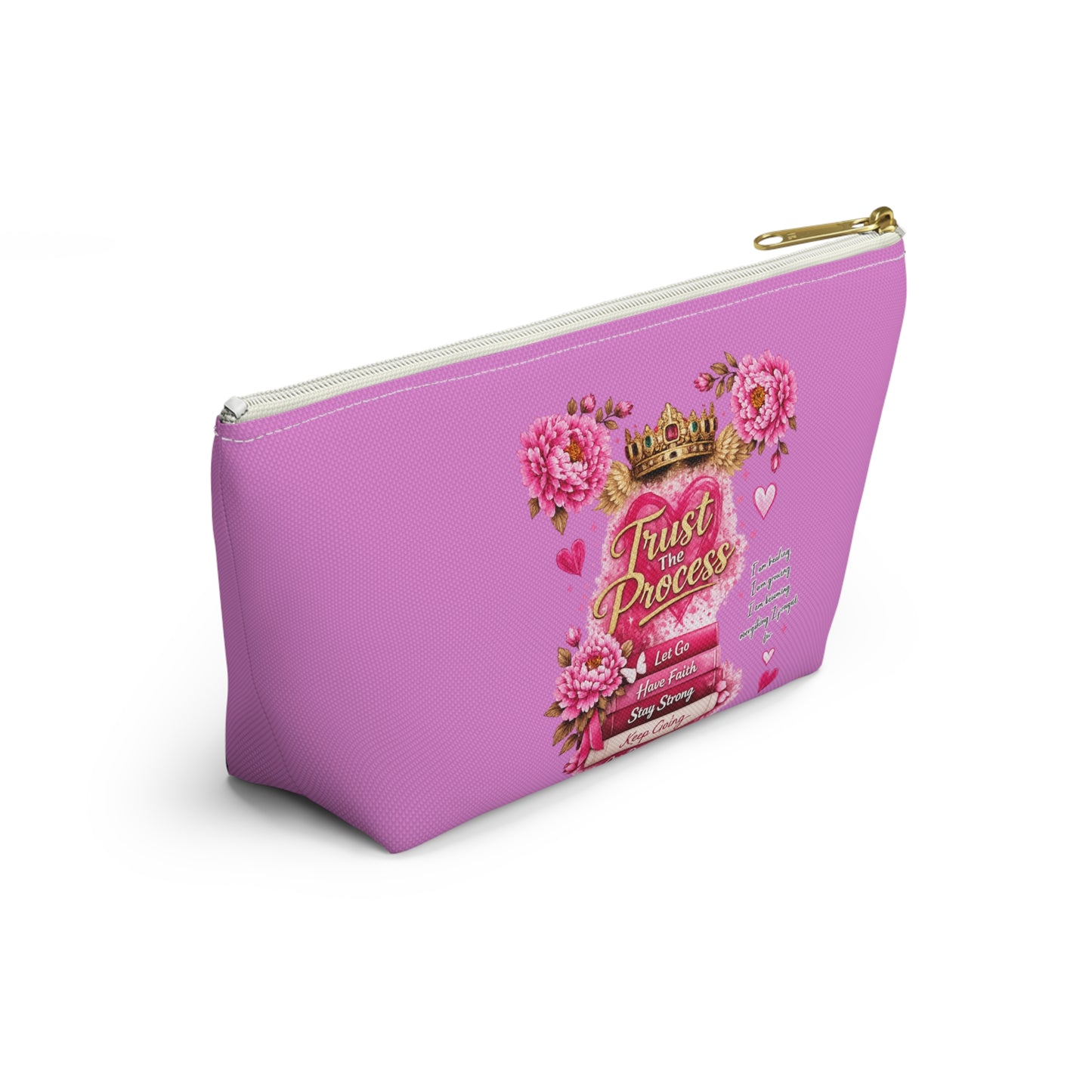 Still Healing / Trust the Process Pink Accessory Pouch