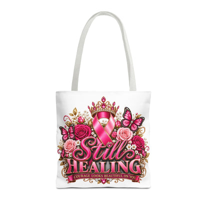 Breast Cancer Awareness Tote Bag - "Still Healing" Pink Ribbon Floral Design