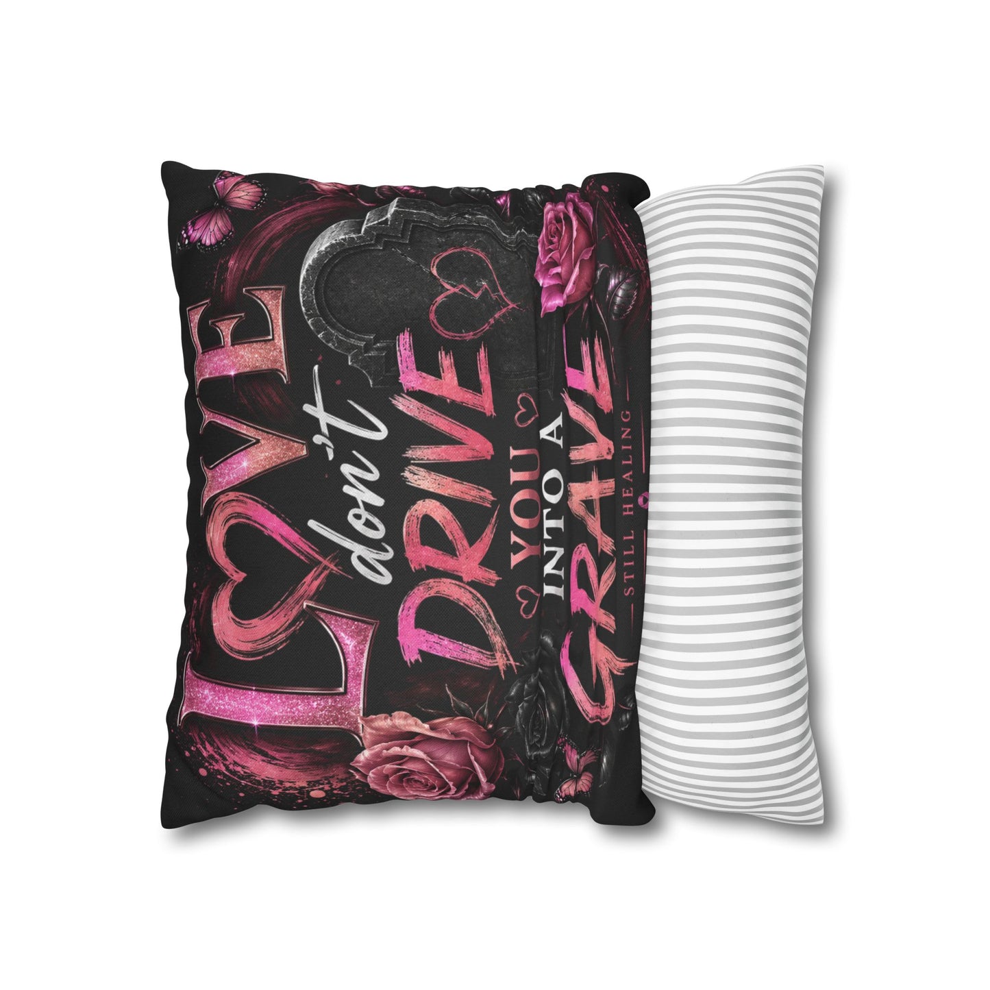 Decorative Pillow - "Love Don't Drive You Into a Grave" Gothic Rose Accent Pillow