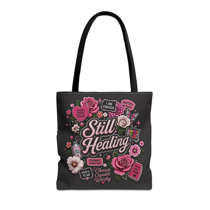 Still Healing Floral Tote Bag — Inspirational Recovery Messenger Tote