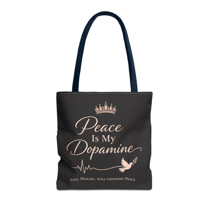 Peace Is My Dopamine Tote Bag — Inspirational Healing Canvas Tote