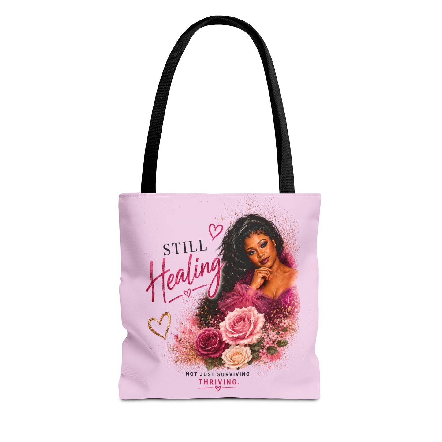 Still Healing / Still Becoming Pink Inspirational Tote Bag