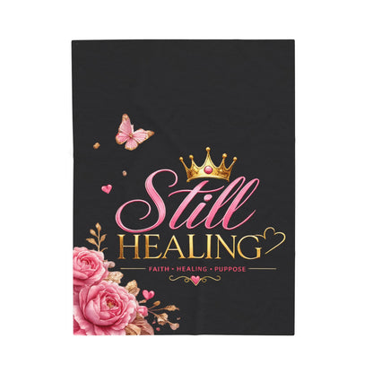 Still Healing Plush Blanket — Inspirational Faith Healing Throw with Crown & Roses