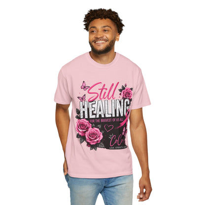 Still Healing Memorial T-Shirt — Breast Cancer Awareness Tribute Tee