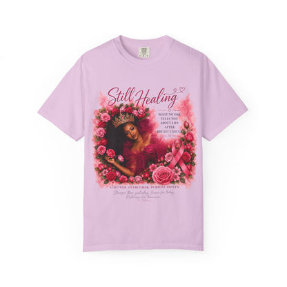 Still Healing T‑Shirt — Feminine Self‑Care Rose Graphic Tee