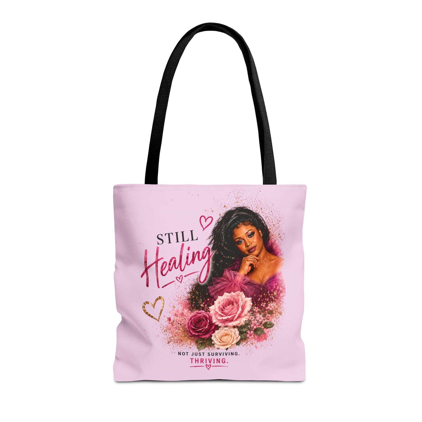 Still Healing / Still Becoming Pink Inspirational Tote Bag