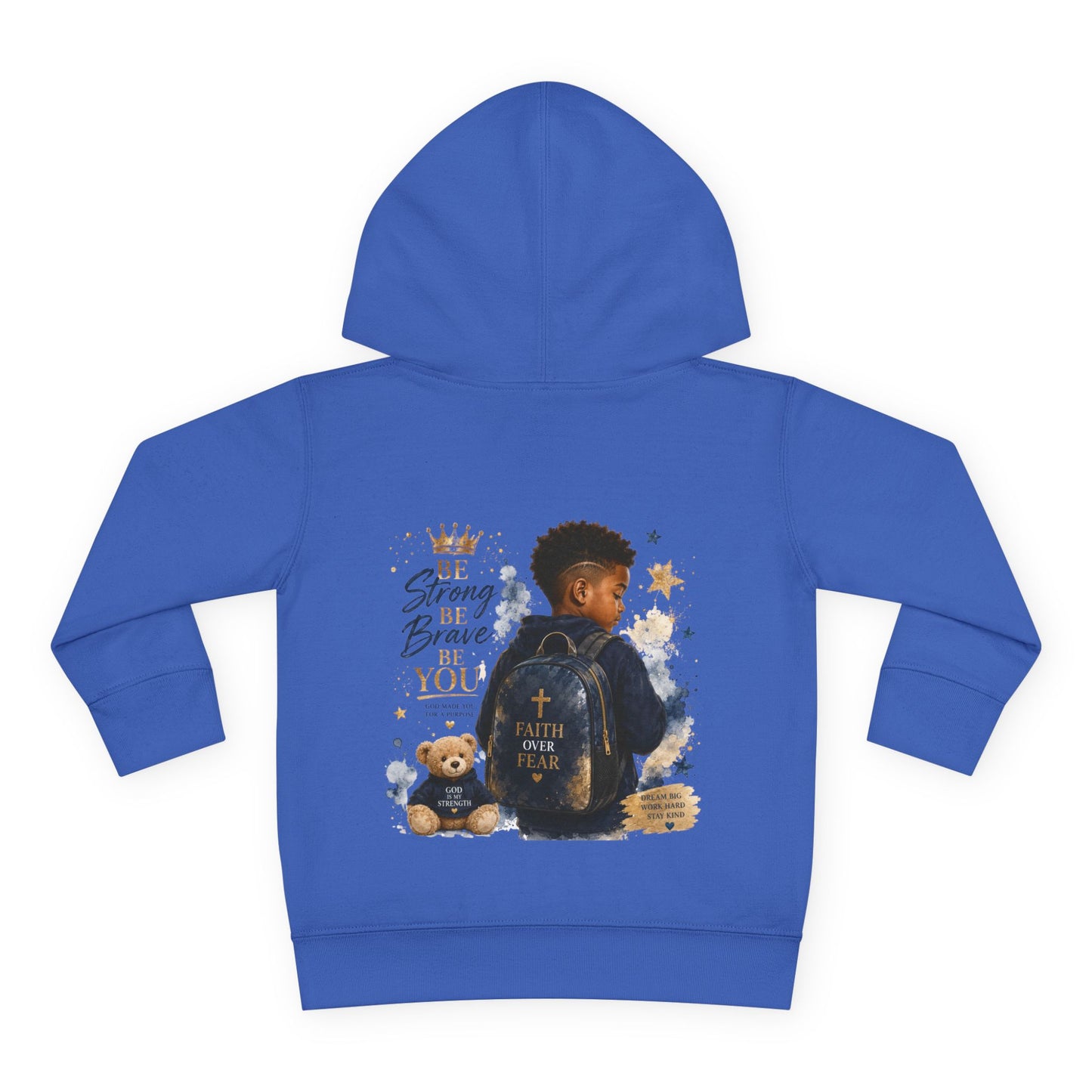 Toddler Hoodie — "Be Strong & Brave" Backprint Kids Pullover